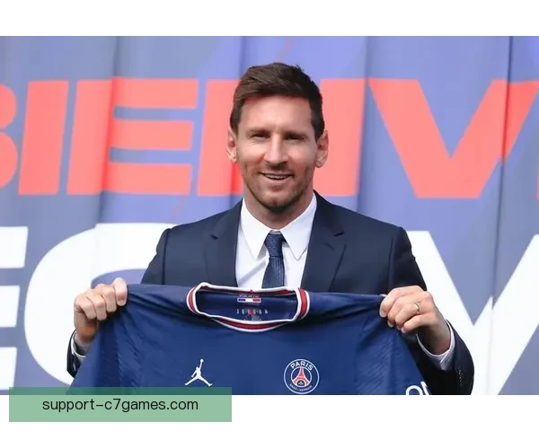 梅西转会巴黎圣日耳曼震撼全球足坛 未来将开启新篇章